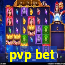 pvp bet